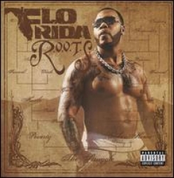 Flo-rida - R.O.O.T.S. (Route of Overcoming the Struggle)